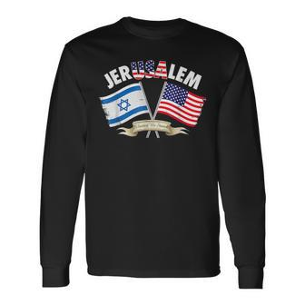 Jerusalem United We Stand Israel United States Of American Long Sleeve T-Shirt - Monsterry AU