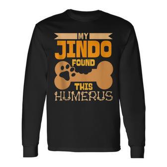 My Jindo Found This Humerus Classic Bone Lover Dog Breed Long Sleeve T-Shirt - Monsterry UK