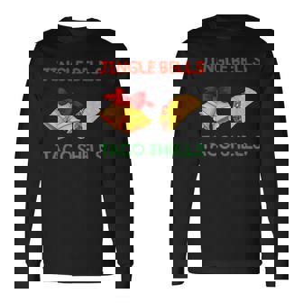 Jingle Bells Taco Shells Christmas Cute Tacos Foodie Long Sleeve T-Shirt | Seseable CA