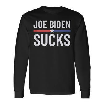 Joe Biden Sucks Anti Joe Biden Pro America Political Long Sleeve T-Shirt - Monsterry