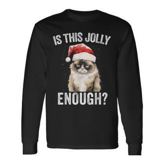 Is This Jolly Enough Christmas Cat Santa Hat Grumpy Long Sleeve T-Shirt - Seseable