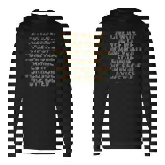 Jone Waste Yore Toye Monme Jones Waste Your Time Long Sleeve T-Shirt | Mazezy