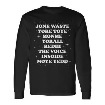Jone Waste Yore Toye Monme Yorall Rediii The Voice Insoide Long Sleeve T-Shirt - Seseable