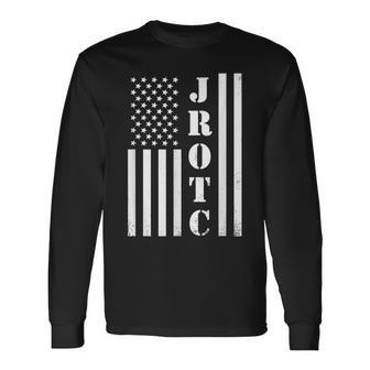 Jrotc American Flag Jrotc Veteran Long Sleeve T-Shirt - Monsterry