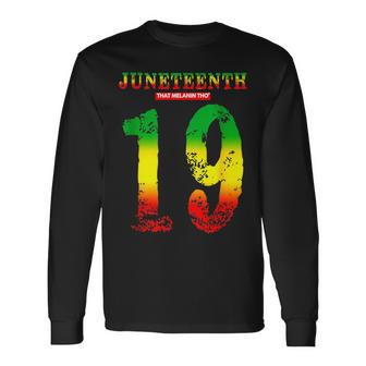 Junenth Vibes June 19Th 1865 Black Owned Brand Junenth Long Sleeve T-Shirt - Monsterry