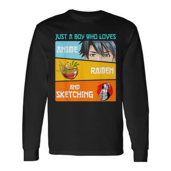 Just A Boy Who Loves Anime Ramen And Sketching Japan Anime Long Sleeve T-Shirt | Mazezy UK