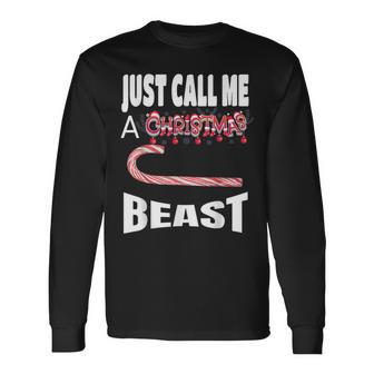 Just Call A Christmas Beast With Cute Candy Cane Long Sleeve T-Shirt - Monsterry