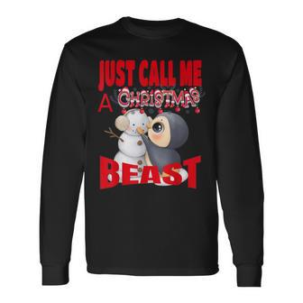Just Call A Christmas Beast With Cute Penguin And Snowman Long Sleeve T-Shirt - Monsterry UK
