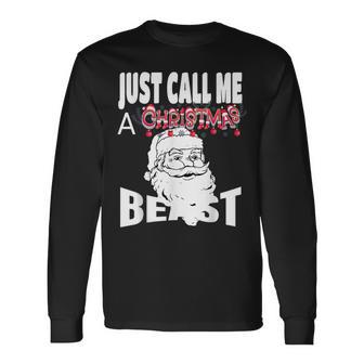 Just Call A Christmas Beast With Cute Saint Nick Long Sleeve T-Shirt - Monsterry UK