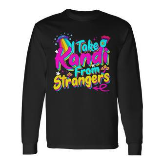 I Take Kandi From Strangers Edm Techno Rave Party Festival Long Sleeve T-Shirt - Thegiftio UK