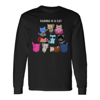 Karma Is A Cat Cat Cat Lovers Long Sleeve T-Shirt - Thegiftio UK