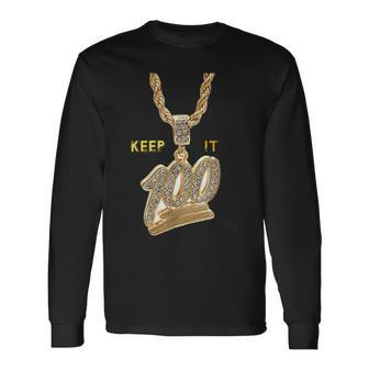 Keep It 100 Keep It Real Hip Hop Rap Music Long Sleeve T-Shirt - Monsterry DE