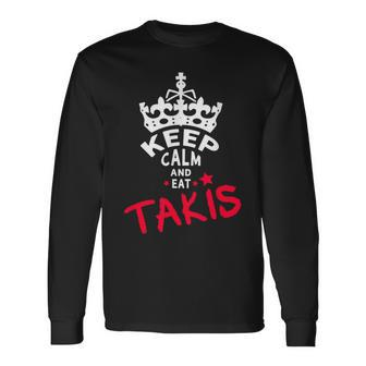 Keep Calm And Eat Takis White Foodies Long Sleeve T-Shirt - Monsterry