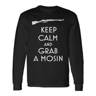 Keep Calm And Grab A Mosin Preppers And Shooters Long Sleeve T-Shirt - Monsterry DE