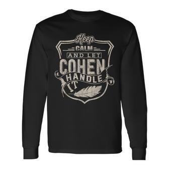 Keep Calm And Let Cohen Handle It Family Name Vintage Long Sleeve T-Shirt - Seseable