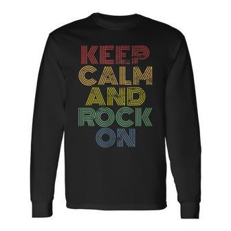 Keep Calm And Rock On Retro 70S Vintage Distressed Look Long Sleeve T-Shirt - Monsterry DE