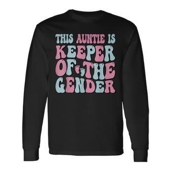 Keeper Of The Gender Auntie Gender Reveal Auntie Baby Shower Long Sleeve T-Shirt - Monsterry DE