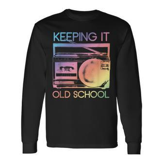 Keeping It Old School Retro 80S 90S Boombox Music Long Sleeve T-Shirt - Monsterry DE