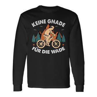 Keine Gnade Für Die Wade Bicycle Mountain Bike Road Bike Mtb Langarmshirts - Seseable