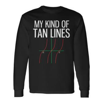 My Kind Of Tan Lines Math Pun Trigonometry Long Sleeve T-Shirt - Monsterry