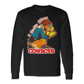 I Only Kiss Cowboys Vintage Western Cowgirl Long Sleeve T-Shirt - Monsterry UK