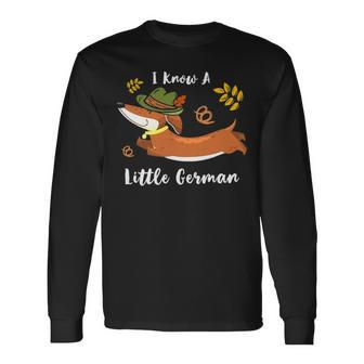 I Know Little German Dachshund Wiener Dog Lover Oktoberfest Long Sleeve T-Shirt | Mazezy