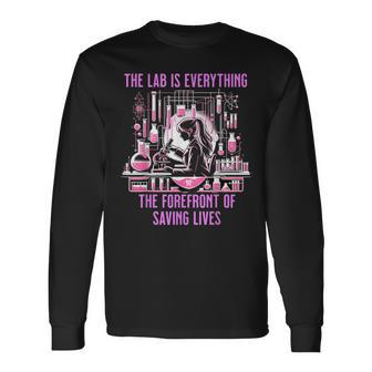 The Lab Is Everything The Forefront Of Saving Lives Lab Week Long Sleeve T-Shirt | Mazezy CA