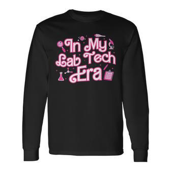 In In My Lab Tech Era Medical Laboratory Long Sleeve T-Shirt - Seseable