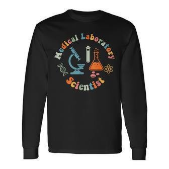Lab Technician Science Tech Medical Laboratory Scientist Long Sleeve T-Shirt - Seseable