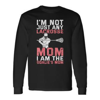 Lacrosse Goalie Lax Goalkeeper Lacrosse Mom Long Sleeve T-Shirt - Monsterry AU