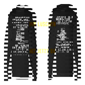 Lagergott Ist Jetzt Da Stapler Forklift Driver S Langarmshirts - Seseable