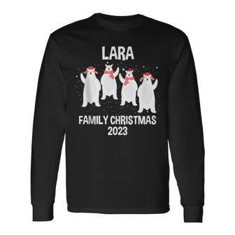 Lara Family Name Lara Family Christmas Long Sleeve T-Shirt - Seseable
