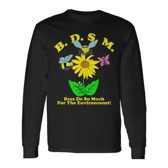 Las Abejas Bdsm Hacen Mucho Por El Medio Ambiente Camiseta de manga larga - Regaloses