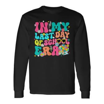 In My Last Day Of School Era Class Dismissed Long Sleeve T-Shirt - Seseable