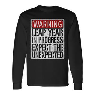 Leap Year In Progress Expect The Unexpected Leap Year 2024 Long Sleeve T-Shirt - Seseable