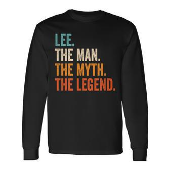 Lee The Man The Myth The Legend First Name Lee Long Sleeve T-Shirt - Seseable