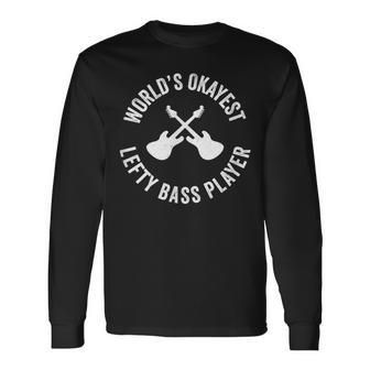 Lefty Bass Guitar Player Left Handed Musician Long Sleeve T-Shirt - Monsterry UK