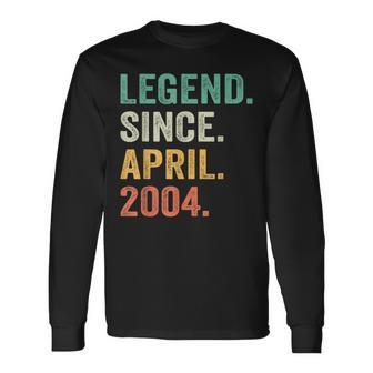 Legend Since April 2004 20Th Birthday Boy 20 Years Old Long Sleeve T-Shirt | Mazezy AU