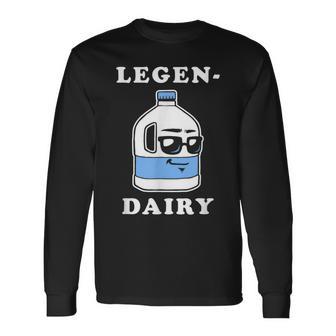 Legendairy Milk Joke Legen-Dairy Legendary Long Sleeve T-Shirt - Monsterry UK