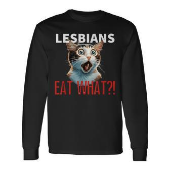 Lesbians Eat What Gay Cat Lesbian Cat Pride Ally Pride Month Long Sleeve T-Shirt - Seseable
