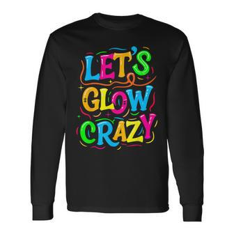 Let Glow Crazy Colorful Group Team Tie Dye Long Sleeve T-Shirt - Monsterry DE