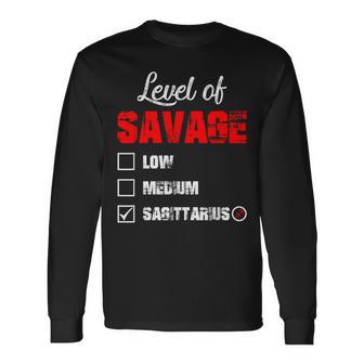 Level Of Savage Sagittarius Horoscope Happy Birthday Zodiac Long Sleeve T-Shirt - Monsterry CA