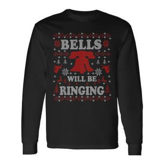 Liberty Bell Philadelphial Ring The Bell Ugly Christmas Long Sleeve T-Shirt - Seseable