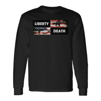 Liberty Or Death Long Sleeve T-Shirt - Monsterry UK