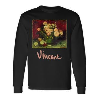 Still Life Bowl With Peonies And Roses By Vincent Van Gogh Long Sleeve T-Shirt - Monsterry CA