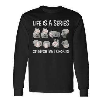 Life Is A Series Of Important Choices Baseball Long Sleeve T-Shirt - Monsterry