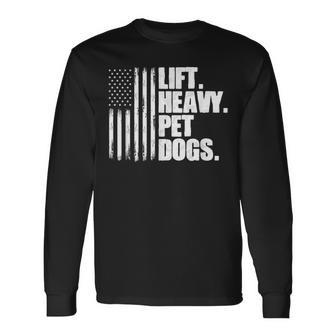 Lift Heavy Pet Dogs Weightlifting Long Sleeve T-Shirt - Seseable