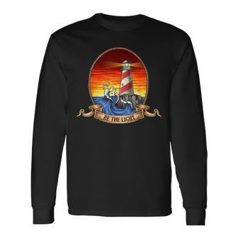 Lighthouse Vintage Retro Cool Ocean Be The Light Long Sleeve T-Shirt - Monsterry AU