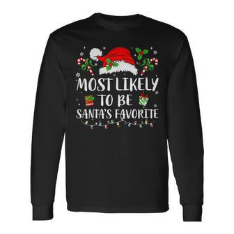 Most Likely To Be Christmas Santa's Favorite Family Pajamas Long Sleeve T-Shirt - Monsterry