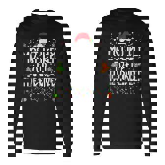 Most Likely To Pet The Reindeer Squad Family Joke Christmas Long Sleeve T-Shirt | Mazezy